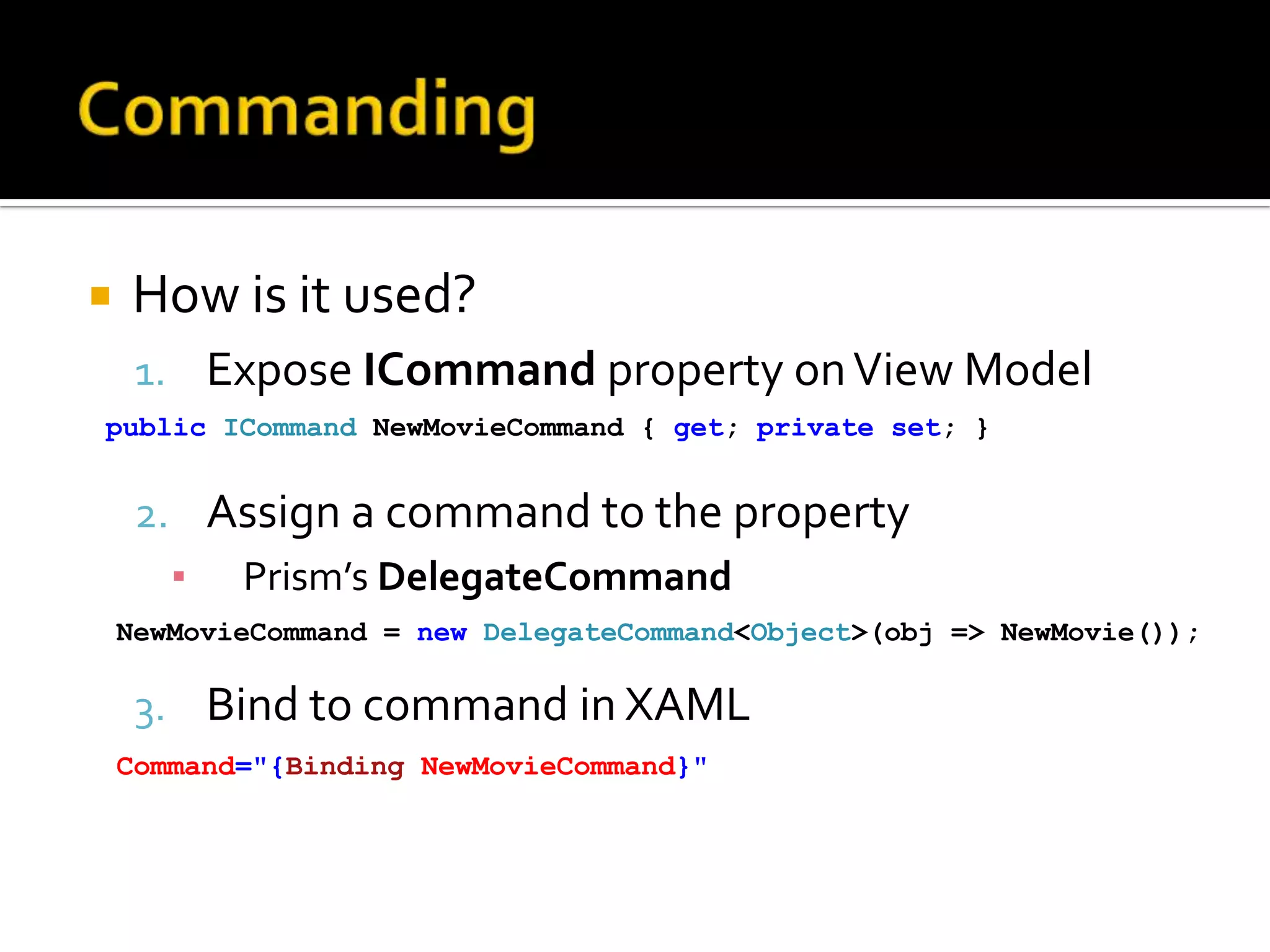 DataContextWhat is it?A way to give elements a scope for data bindingWhy is it cool?Makes it easy to bind controlsCan be static or dynamic