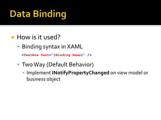 Cost of MVVMNo built in IDE supportAll interactions must be manually wired upNew and shiny, but fragmentedLots of different frameworksLots of different opinions