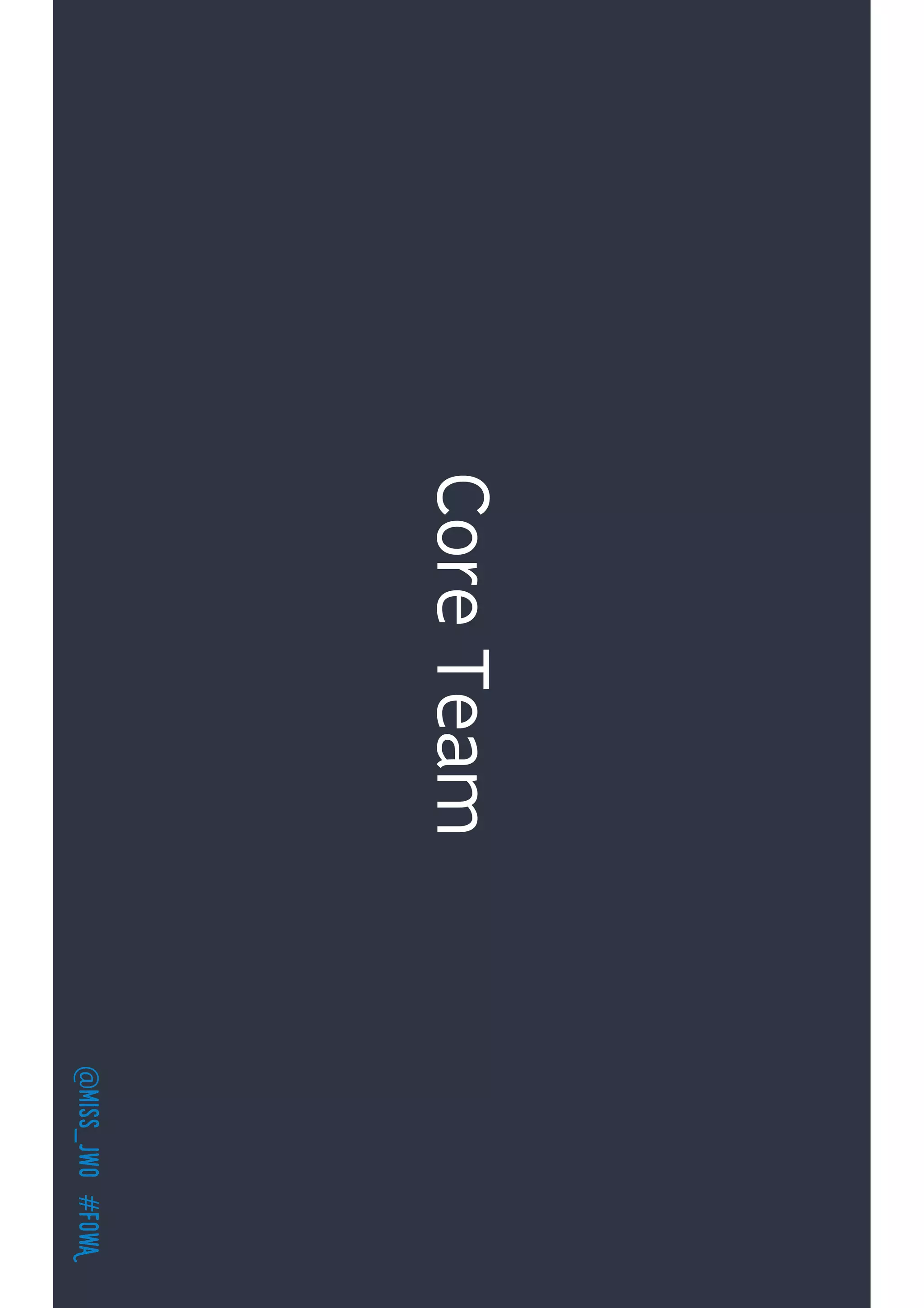 @miss_jwo#FOwA
CoreTeam
 