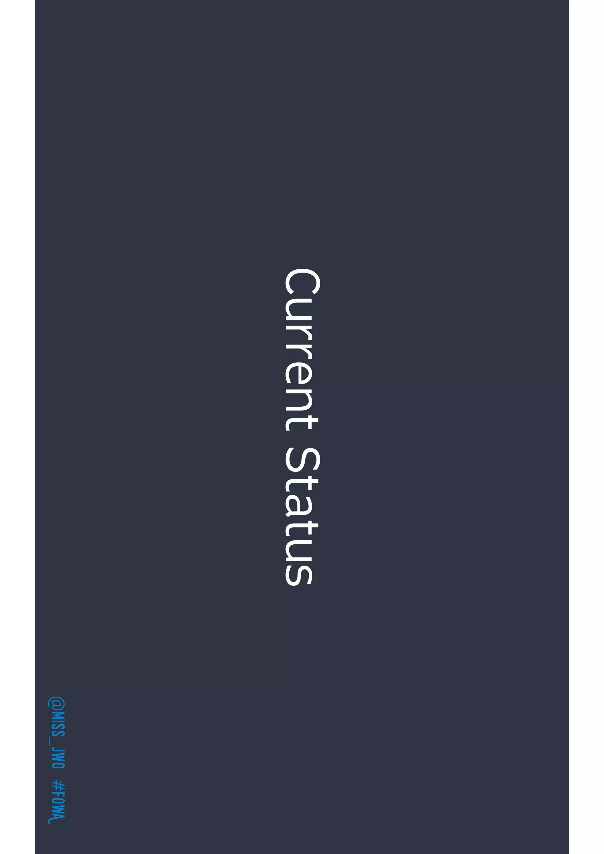 @miss_jwo#FOwA
CurrentStatus
 