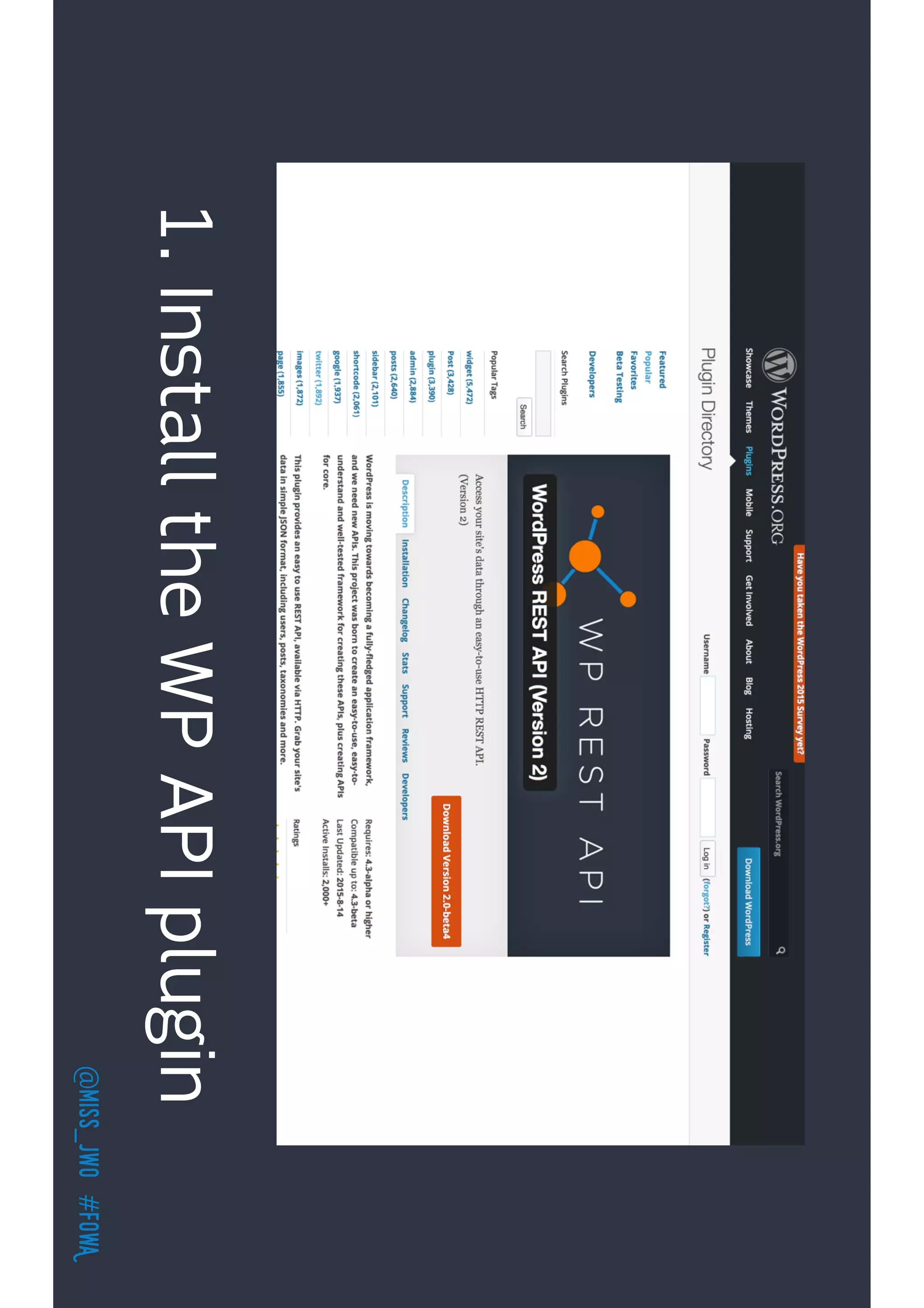 @miss_jwo#FOwA
1.InstalltheWPAPIplugin
 