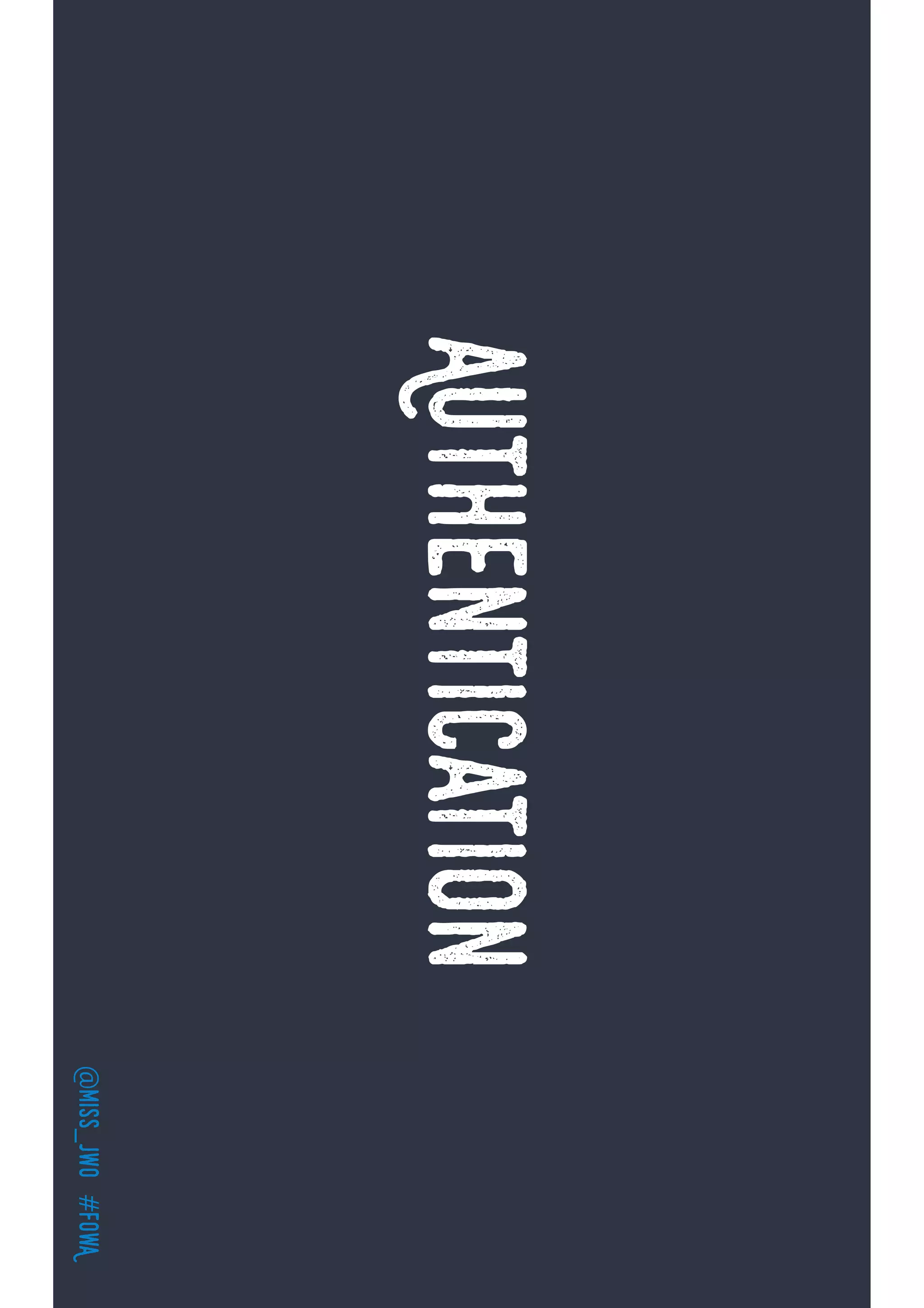 @miss_jwo#FOwA
Authentication
 