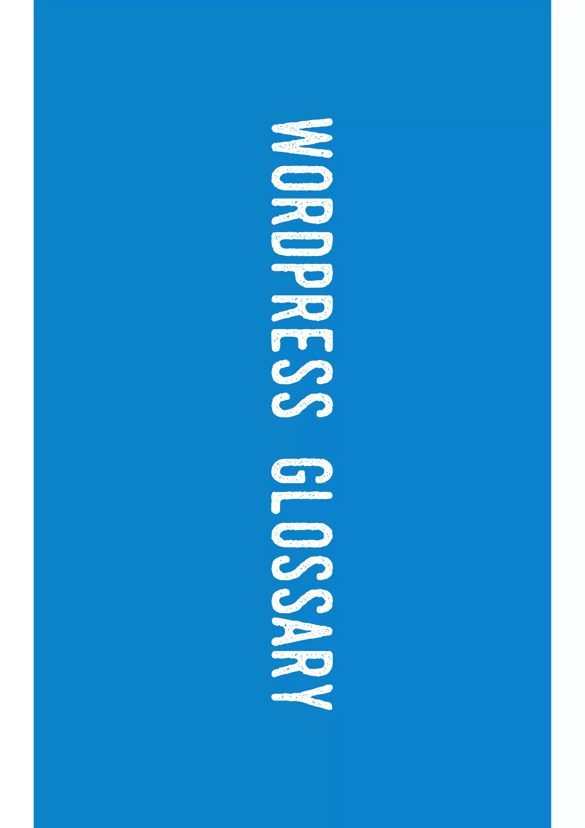 @miss_jwo#FOwA
wordPressglossary
 