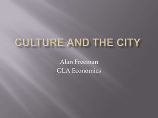 Alan Freeman
GLA Economics

 