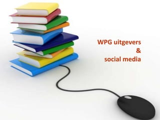 WPG uitgevers& social media 