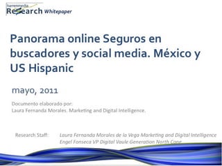 Harrenmedia Research Whitepaper: Panorama Seguros en Social Media. México y US Hispanic