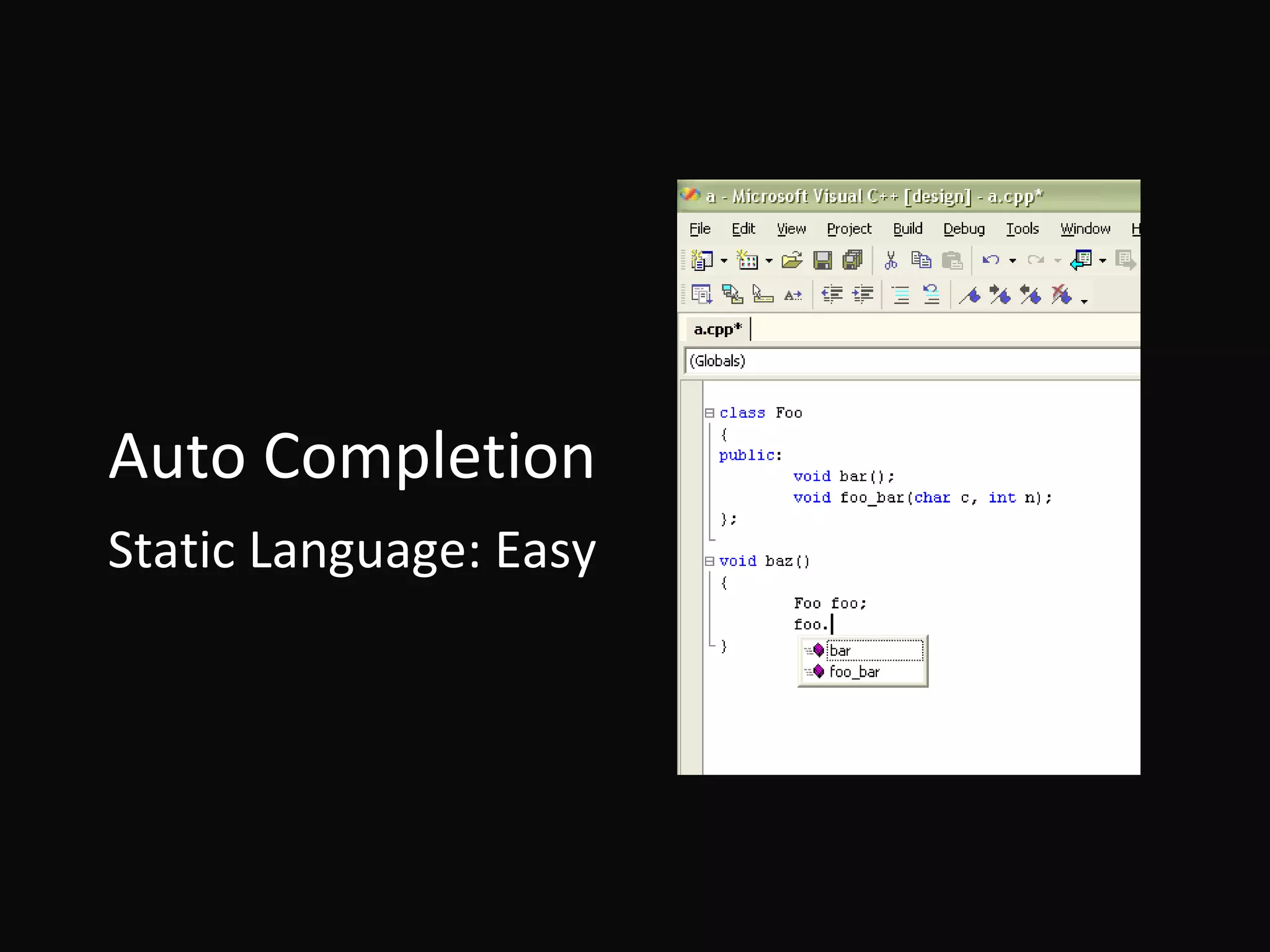 Auto Completion Static Language: Easy 