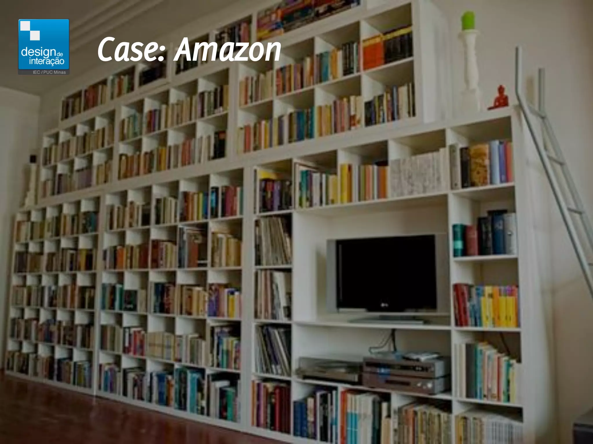 Case: Amazon
 