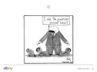 
WPM Lecture #2 28
 