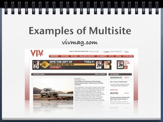 Examples of Multisite
      vivmag.com
 
