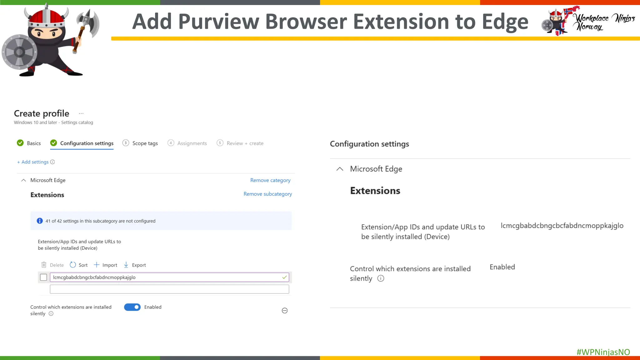 #WPNinjasNO
Add Purview Browser Extension to Edge
 
