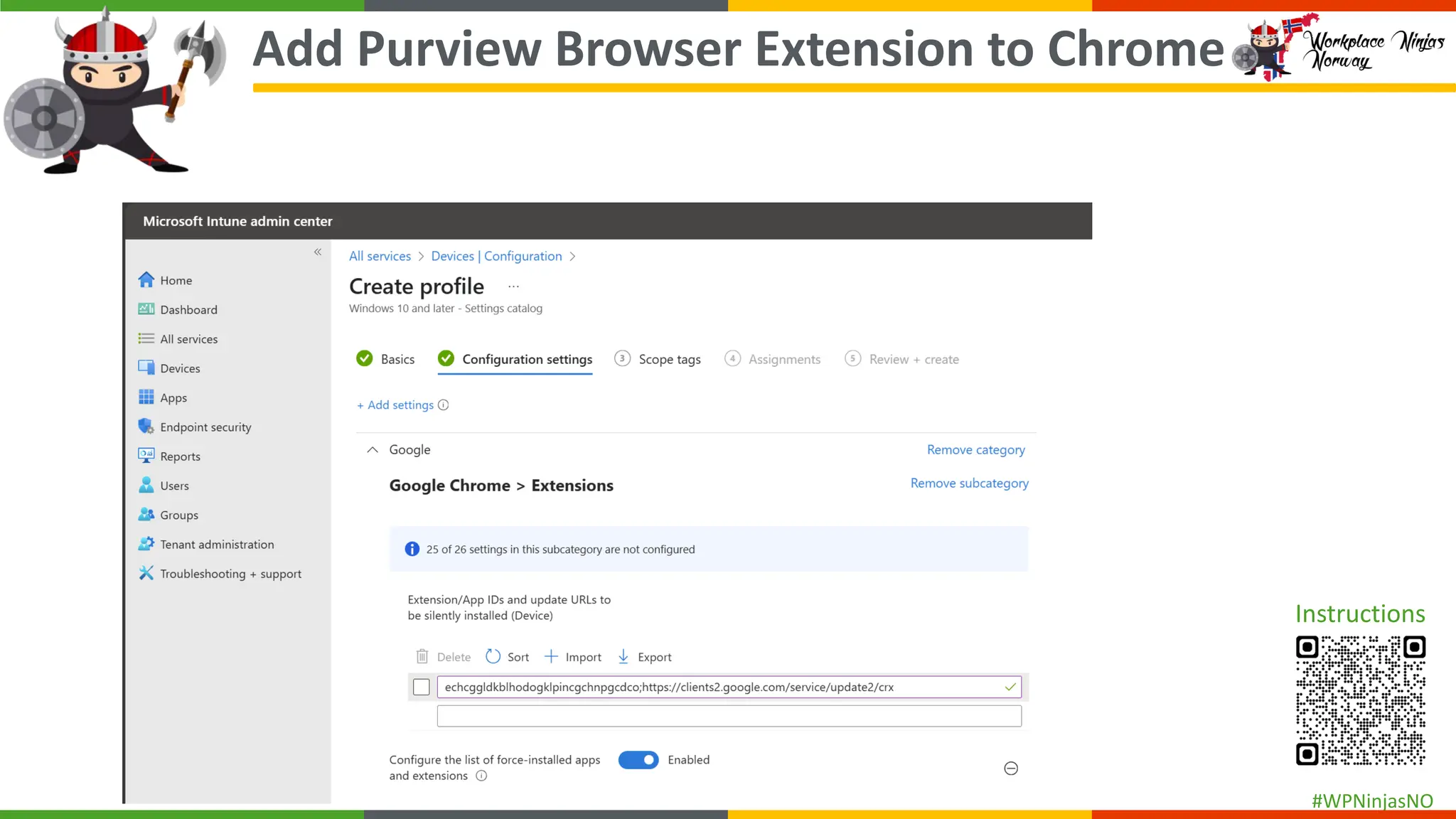#WPNinjasNO
Add Purview Browser Extension to Chrome
Instructions
 