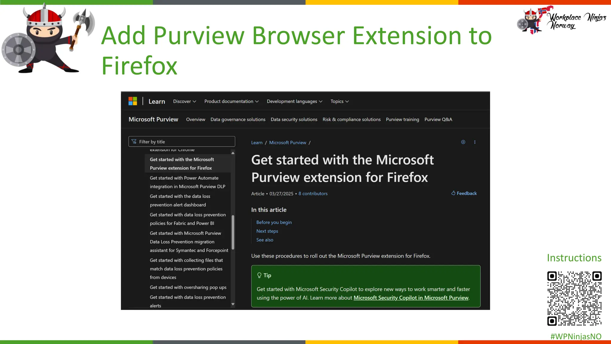 #WPNinjasNO
Add Purview Browser Extension to
Firefox
Instructions
 