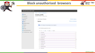 #WPNinjasNO
Block unauthorised browsers
 