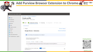 #WPNinjasNO
Add Purview Browser Extension to Chrome
Instructions
 