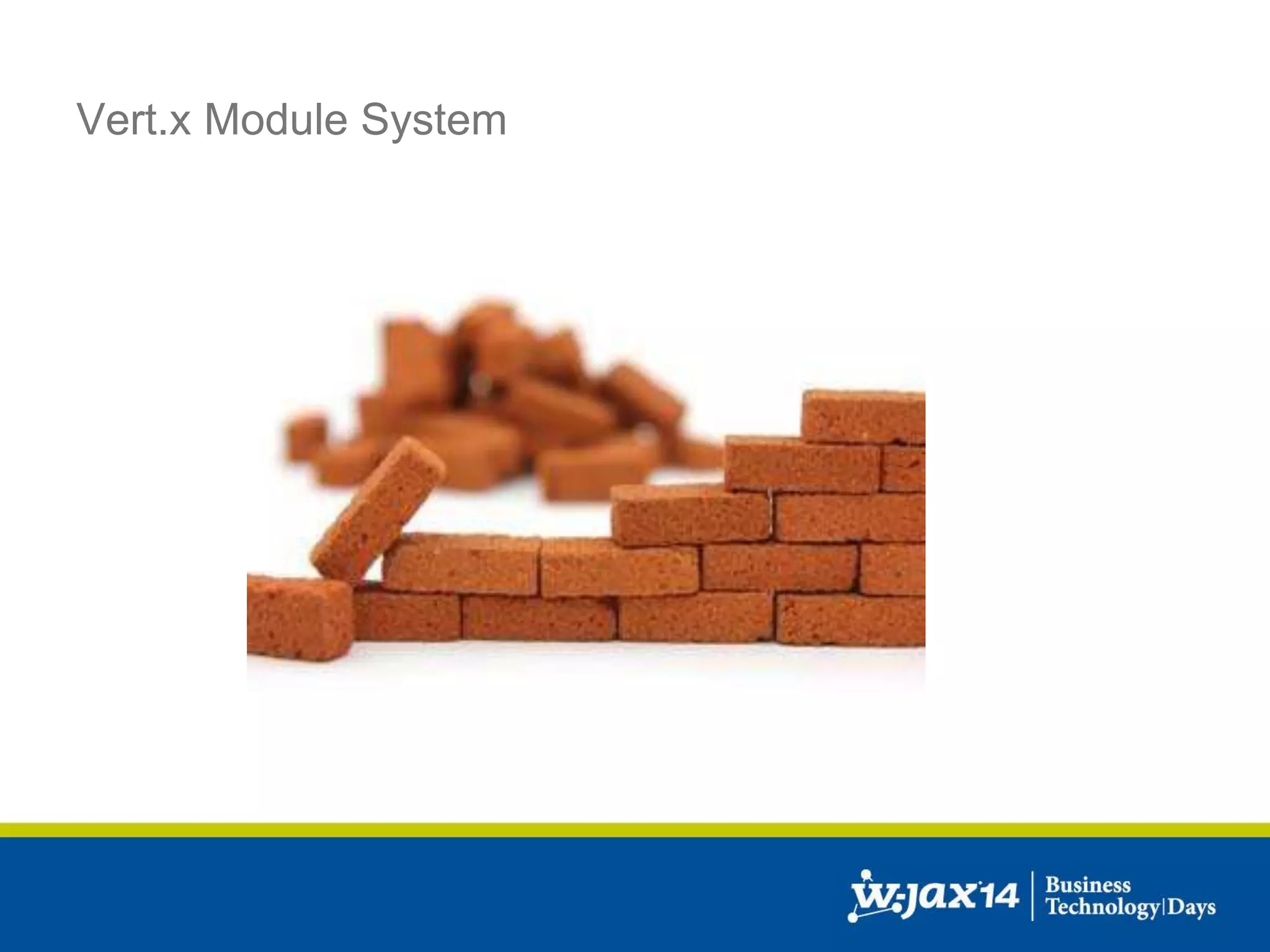 Vert.x Module System 
 