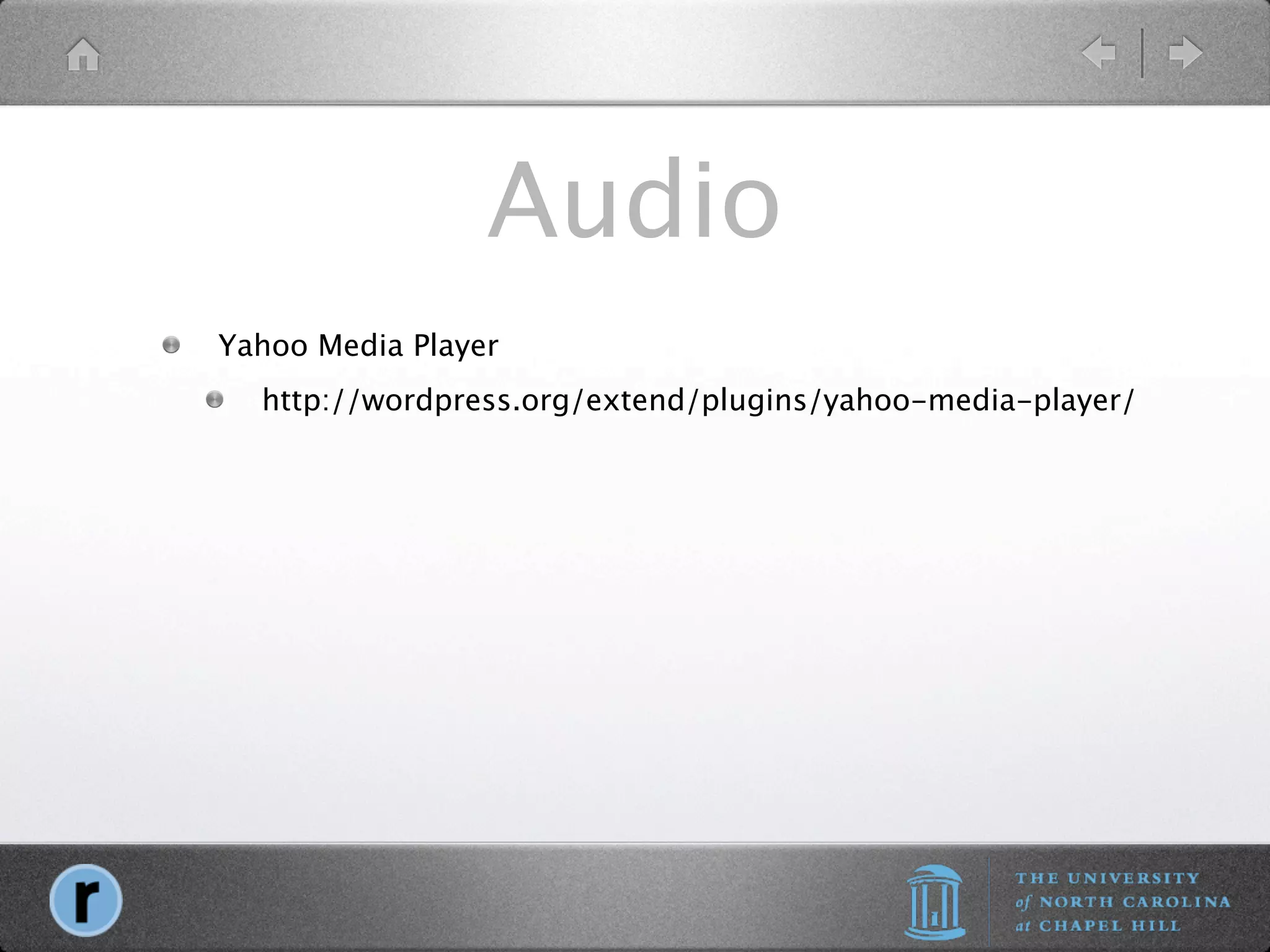 Audio
Yahoo Media Player
  http://wordpress.org/extend/plugins/yahoo-media-player/
 