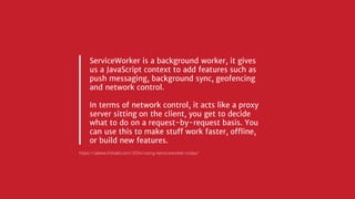 https://jakearchibald.com/2014/using-serviceworker-today/
 