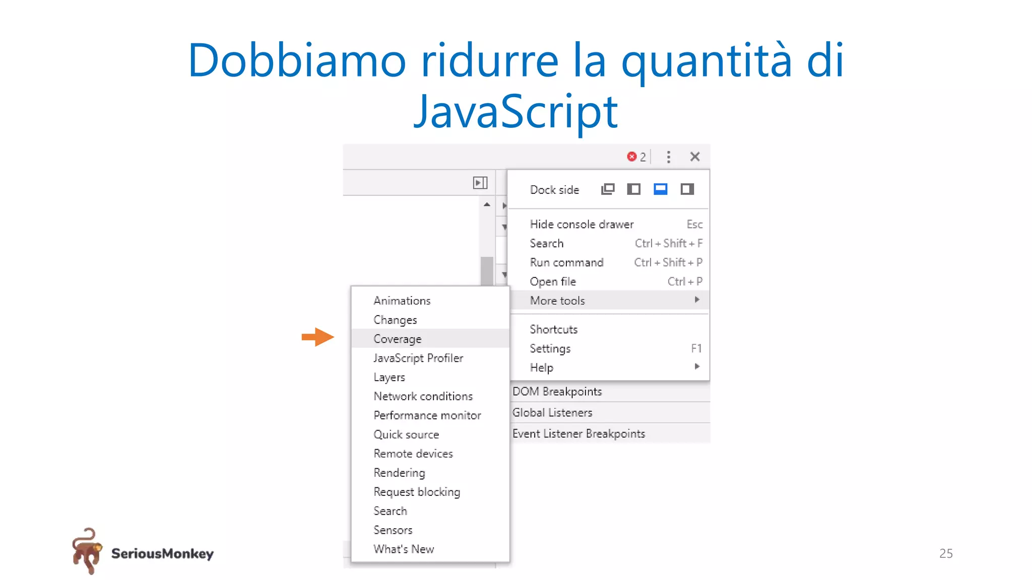 Dobbiamo ridurre la quantità di
JavaScript
25
 