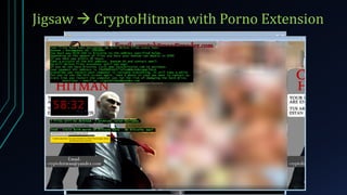 Jigsaw  CryptoHitman with Porno Extension
 
