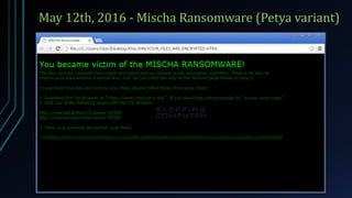 May 12th, 2016 - Mischa Ransomware (Petya variant)
 
