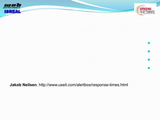 
                                                                   
                                                                   
                                                                   

Jakob Neilsen. http://www.useit.com/alertbox/response-times.html
 