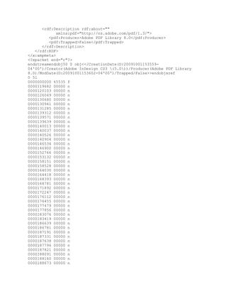 0000188787 00000 n
0000192954 00000 n
0000193369 00000 n
0000193643 00000 n
0000194070 00000 n
0000194131 00000 n
0000194225 00000 n
0000194334 00000 n
0000211767 00000 n
trailer
/Size 51
startxref
116
%%EOF
1 0 obj/ArtBox[0.0 0.0 612.0 792.0]/BleedBox[0.0 0.0 612.0
792.0]/Contents 107 0 R/CropBox[0.0 0.0 612.0 792.0]/MediaBox[0.0 0.0
612.0 792.0]/Parent 47 0 R/Resources/ColorSpace/CS0 56 0 R/CS1 55 0
R/ExtGState/GS0 60 0 R/GS1 124 0 R/GS2 125 0 R/Font/C0_0 32 0
R/C2_0 34 0 R/C2_1 108 0 R/C2_2 109 0 R/T1_0 54 0 R/T1_1 66 0 R/TT0 65 0
R/TT1 64 0 R/TT2 33 0 R/ProcSet[/PDF/Text]/Rotate 0/TrimBox[0.0 0.0
612.0 792.0]/Type/Pageendobj12 0 obj/ArtBox[0.0 0.0 612.0
792.0]/BleedBox[0.0 0.0 612.0 792.0]/Contents 105 0 R/CropBox[0.0 0.0
612.0 792.0]/MediaBox[0.0 0.0 612.0 792.0]/Parent 47 0
R/Resources/ColorSpace/CS0 56 0 R/CS1 55 0 R/ExtGState/GS0 60 0
R/GS1 106 0 R/Font/C0_0 32 0 R/T1_0 54 0 R/T1_1 66 0 R/TT0 65 0
R/ProcSet[/PDF/Text]/Rotate 0/TrimBox[0.0 0.0 612.0
792.0]/Type/Pageendobj14 0 obj/ArtBox[0.0 0.0 612.0
792.0]/BleedBox[0.0 0.0 612.0 792.0]/Contents 103 0 R/CropBox[0.0 0.0
612.0 792.0]/MediaBox[0.0 0.0 612.0 792.0]/Parent 47 0
R/Resources/ColorSpace/CS0 56 0 R/CS1 55 0 R/ExtGState/GS0 60 0
R/GS1 104 0 R/Font/T1_0 54 0 R/T1_1 66 0 R/TT0 65 0
R/ProcSet[/PDF/Text]/Rotate 0/TrimBox[0.0 0.0 612.0
792.0]/Type/Pageendobj16 0 obj/ArtBox[0.0 0.0 612.0
792.0]/BleedBox[0.0 0.0 612.0 792.0]/Contents 101 0 R/CropBox[0.0 0.0
612.0 792.0]/MediaBox[0.0 0.0 612.0 792.0]/Parent 47 0
R/Resources/ColorSpace/CS0 56 0 R/CS1 55 0 R/ExtGState/GS0 60 0
R/GS1 102 0 R/Font/T1_0 54 0 R/T1_1 66 0 R/TT0 65 0
R/ProcSet[/PDF/Text]/Rotate 0/TrimBox[0.0 0.0 612.0
792.0]/Type/Pageendobj18 0 obj/ArtBox[0.0 0.0 612.0
792.0]/BleedBox[0.0 0.0 612.0 792.0]/Contents 99 0 R/CropBox[0.0 0.0
612.0 792.0]/MediaBox[0.0 0.0 612.0 792.0]/Parent 48 0
R/Resources/ColorSpace/CS0 56 0 R/CS1 55 0 R/ExtGState/GS0 60 0
R/GS1 100 0 R/Font/T1_0 54 0 R/T1_1 66 0 R/TT0 65 0 R/TT1 64 0
R/ProcSet[/PDF/Text]/Rotate 0/TrimBox[0.0 0.0 612.0
792.0]/Type/Pageendobj20 0 obj/ArtBox[0.0 0.0 612.0
792.0]/BleedBox[0.0 0.0 612.0 792.0]/Contents 97 0 R/CropBox[0.0 0.0
612.0 792.0]/MediaBox[0.0 0.0 612.0 792.0]/Parent 48 0
R/Resources/ColorSpace/CS0 56 0 R/CS1 55 0 R/ExtGState/GS0 60 0
R/GS1 98 0 R/GS2 41 0 R/Font/T1_0 54 0 R/T1_1 66 0 R/TT0 65 0 R/TT1
64 0 R/ProcSet[/PDF/Text]/Rotate 0/TrimBox[0.0 0.0 612.0
792.0]/Type/Pageendobj22 0 obj/ArtBox[0.0 0.0 612.0
792.0]/BleedBox[0.0 0.0 612.0 792.0]/Contents 96 0 R/CropBox[0.0 0.0
612.0 792.0]/MediaBox[0.0 0.0 612.0 792.0]/Parent 48 0
R/Resources/ColorSpace/CS0 56 0 R/CS1 55 0 R/ExtGState/GS0 60 0
 