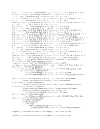 xmpMM:placedResolutionUnitInches/xmpMM:placedResolutionUnit
                  stMfs:reference rdf:parseType=Resource

stRef:instanceIDuuid:2289FDCF04A2DE11890ED632F7D35B2C/stRef:instanceID


stRef:documentIDuuid:2189FDCF04A2DE11890ED632F7D35B2C/stRef:documentID

                  /stMfs:reference
               /rdf:li
            /rdf:Bag
         /xmpMM:Manifest
      /rdf:Description
      rdf:Description rdf:about=
            xmlns:xmp=http://ns.adobe.com/xap/1.0/
            xmlns:xmpGImg=http://ns.adobe.com/xap/1.0/g/img/
         xmp:CreateDate2009-10-01T15:35:59-04:00/xmp:CreateDate
         xmp:ModifyDate2009-10-02T09:55:58-04:00/xmp:ModifyDate
         xmp:MetadataDate2009-10-02T09:55:58-04:00/xmp:MetadataDate
         xmp:CreatorToolAdobe InDesign CS3 (5.0)/xmp:CreatorTool
         xmp:Thumbnails
            rdf:Alt
               rdf:li rdf:parseType=Resource
                  xmpGImg:formatJPEG/xmpGImg:format
                  xmpGImg:width256/xmpGImg:width
                  xmpGImg:height256/xmpGImg:height

xmpGImg:image/9j/4AAQSkZJRgABAgEASABIAAD/7QAsUGhvdG9zaG9wIDMuMAA4QklNA+
0AAAAAABAASAAAAAEA#xA;AQBIAAAAAQAB/+4AE0Fkb2JlAGQAAAAAAQUAAv9g/9sAhAAMCA
gICAgMCAgMEAsLCxAUDg0NDhQY#xA;EhMTExIYFBIUFBQUEhQUGx4eHhsUJCcnJyckMjU1NT
I7Ozs7Ozs7Ozs7AQ0LCxAOECIYGCIyKCEo#xA;MjsyMjIyOzs7Ozs7Ozs7Ozs7Ozs7OztAQE
BAQDtAQEBAQEBAQEBAQEBAQEBAQEBAQED/wAARCAEA#xA;AMYDAREAAhEBAxEB/8QBQgAAAQ
UBAQEBAQEAAAAAAAAAAwABAgQFBgcICQoLAQABBQEBAQEBAQAA#xA;AAAAAAABAAIDBAUGBw
gJCgsQAAEEAQMCBAIFBwYIBQMMMwEAAhEDBCESMQVBUWETInGBMgYUkaGx#xA;QiMkFVLBYj
M0coLRQwclklPw4fFjczUWorKDJkSTVGRFwqN0NhfSVeJl8rOEw9N14/NGJ5SkhbSV#xA;xN
Tk9KW1xdXl9VZmdoaWprbG1ub2N0dXZ3eHl6e3x9fn9xEAAgIBAgQEAwQFBgcHBgI7AQACEQM
h#xA;MRIEQVFhcSITBTKBkRShsUIjwVLR8DMkYuFygpJDUxVjczTxJQYWorKDByY1wtJEk1S
jF2RFVTZ0#xA;ZeLys4TD03Xj80aUpIW0lcTU5PSltcXV5fVWZnaGlqa2xtbm9ic3R1dnd4e
Xp7fH1+f3/9oADAMB#xA;AAIRAxEAPwDrfqx9WPq3kfVvpN9/ScG223Bxn2WPxqnOc51TC5z
nFkkkpKdL/mn9Vf8Aym6f/wCw#xA;tP8A6TSUr/mn9Vf/ACm6f/7C0/8ApNJSv+af1V/8pun
/APsLT/6TSUr/AJp/VX/ym6f/AOwtP/pN#xA;JSv+af1V/wDKbp//ALC0/wDpNJSv+af1V/8
AKbp//sLT/wCk0lK/5p/VX/ym6f8A+wtP/pNJSv8A#xA;mn9Vf/Kbp/8A7C0/+k0lK/5p/VX
/AMpun/8AsLT/AOk0lK/5p/VX/wApun/+wtP/AKTSUr/mn9Vf#xA;/Kbp/wD7C0/+k0lK/wC
af1V/8pun/wDsLT/6TSUr/mn9Vf8Aym6f/wCwtP8A6TSUr/mn9Vf/ACm6#xA;f/7C0/8ApNJ
Sv+af1V/8pun/APsLT/6TSUr/AJp/VX/ym6f/AOwtP/pNJSv+af1V/wDKbp//ALC0#xA;/wD
pNJSv+af1V/8AKbp//sLT/wCk0lK/5p/VX/ym6f8A+wtP/pNJSv8Amn9Vf/Kbp/8A7C0/+k0l
#xA;K/5p/VX/AMpun/8AsLT/AOk0lK/5p/VX/wApun/+wtP/AKTSUr/mn9Vf/Kbp/wD7C0/+
k0lOb1b6#xA;sfVuvP6KyvpOCxt2c9ljW41QD2jDzX7XAM1G5gPxCSnS+qf/AIlejf8Apvxf
/PNaSnRym5D8exmK#xA;8VXEQx7huAPiQkpyfsX1q/8ALKj/ALYCSlfYvrV/5ZUf9sBJSvsX
1q/8sqP+2AkpX2L61f8AllR/#xA;2wElK+xfWr/yyo/7YCSlfYvrV/5ZUf8AbASU7LA4MaHm
XADcRpJ7pKZJKUkpSSlJKUkpSSlJKUkp#xA;xWM6ox9cCwtqfY4TJ3Cxlhh39VzdPiElJnX9
Qa573ucyhgZDywbyHPeC6COdoGkJKYMzOpXem6oO#xA;LHtZ79kg7th38R3PdJSTJGYTS+LH
uYXtIbLWuh4DSdhEEgTqISUxdd1KrbXU2x4AfLnNkk/pNvDe#xA;xDUlL3v6kyx/phxLYaH7
 