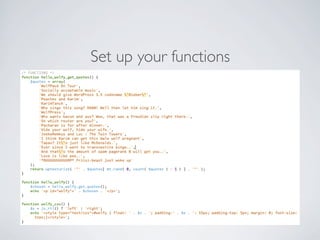 Set up your functions
 