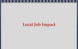 Local Job Impact

 