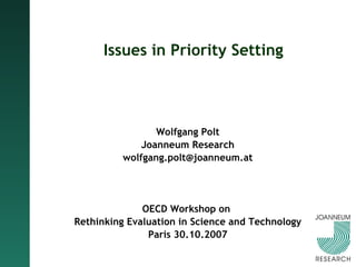 Issues in Priority Setting ,[object Object],[object Object],[object Object],[object Object],[object Object],[object Object]