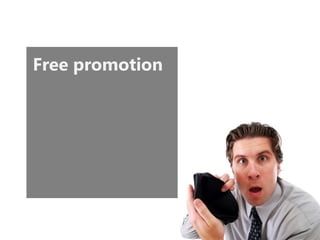 Free promotion  