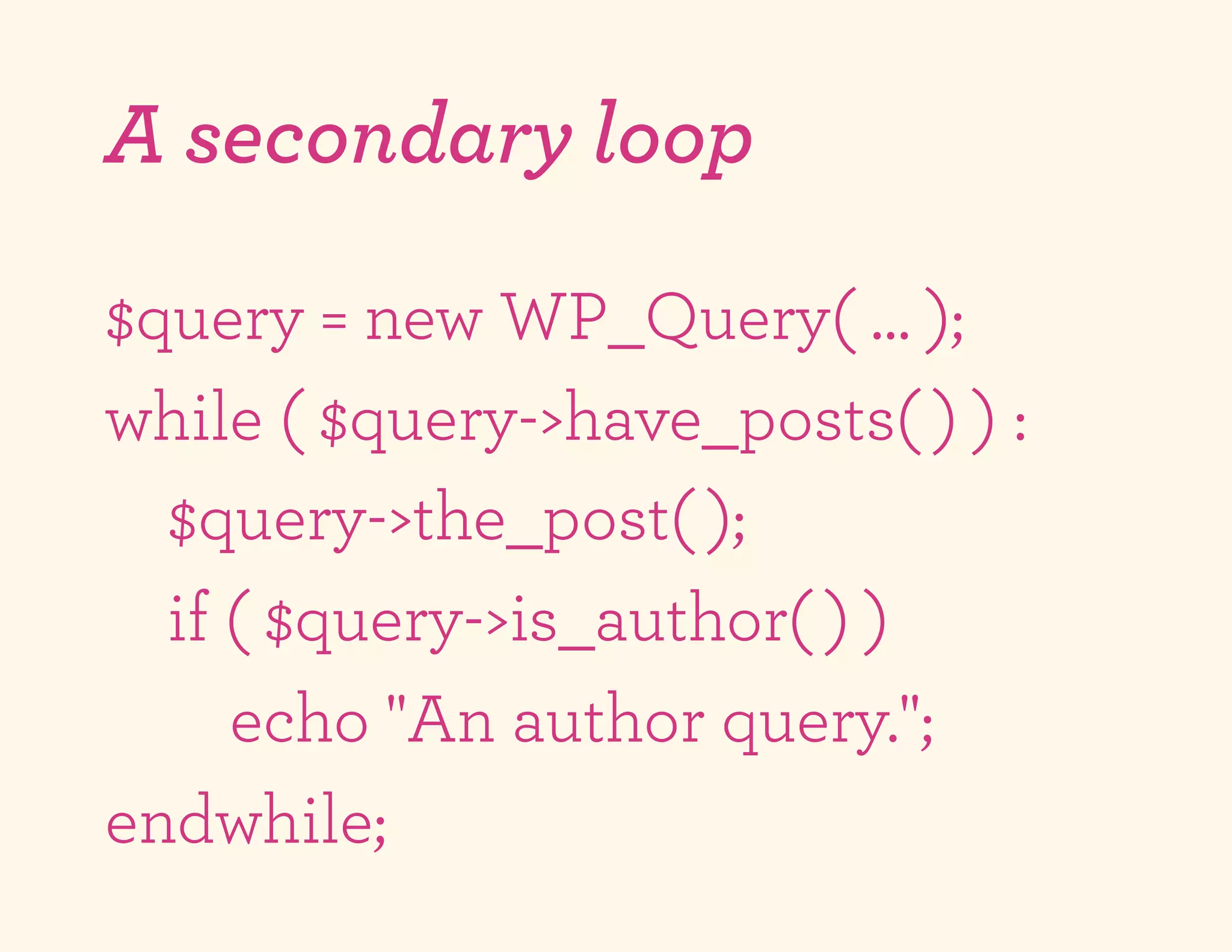 A secondary loop

$query = new WP_Query( … );
while ( $query->have_posts( ) ) :
  $query->the_post( );
  if ( $query->is_author( ) )
     echo "An author query.";
endwhile;
 
