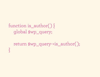function is_author( ) {
  global $wp_query;

    return $wp_query->is_author( );
}
 