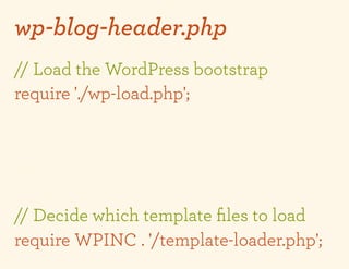 wp-blog-header.php
// Load the WordPress bootstrap
require './wp-load.php';

// Do magic
wp( );

// Decide which template ...