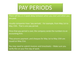 YOU HAVE BEEN EMPLOYED BY THE COMPANY FOR AT LEAST 30 DAYS PRIOR TO A STATUTORY HOLIDAY