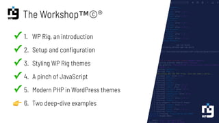 Building the next generation of themes with WP Rig 2.0