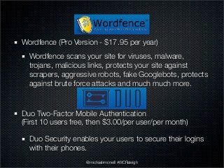 Wordfence (Pro Version - $17.95 per year)
  Wordfence scans your site for viruses, malware,
  trojans, malicious links, pr...