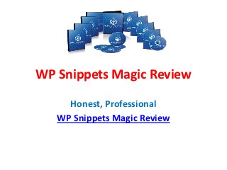 WP Snippets Magic Review

     Honest, Professional
   WP Snippets Magic Review
 