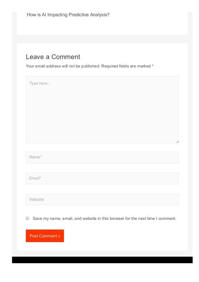 Leave a Comment
Your email address will not be published. Required fields are marked *
 Save my name, email, and website in this browser for the next time I comment.
Post Comment »
How is AI Impacting Predictive Analysis?
Type here..
Name*
Email*
Website
Copyright © 2022 WP SpaceX | Powered by Astra WordPress Theme
 