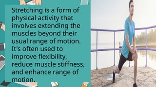 Grade 3 lesson about Stretching and stretching challenge | PPTX