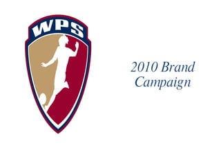 2010 Brand Campaign 