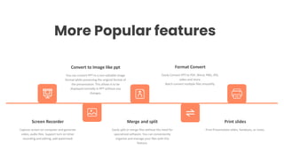 More Popular features
 