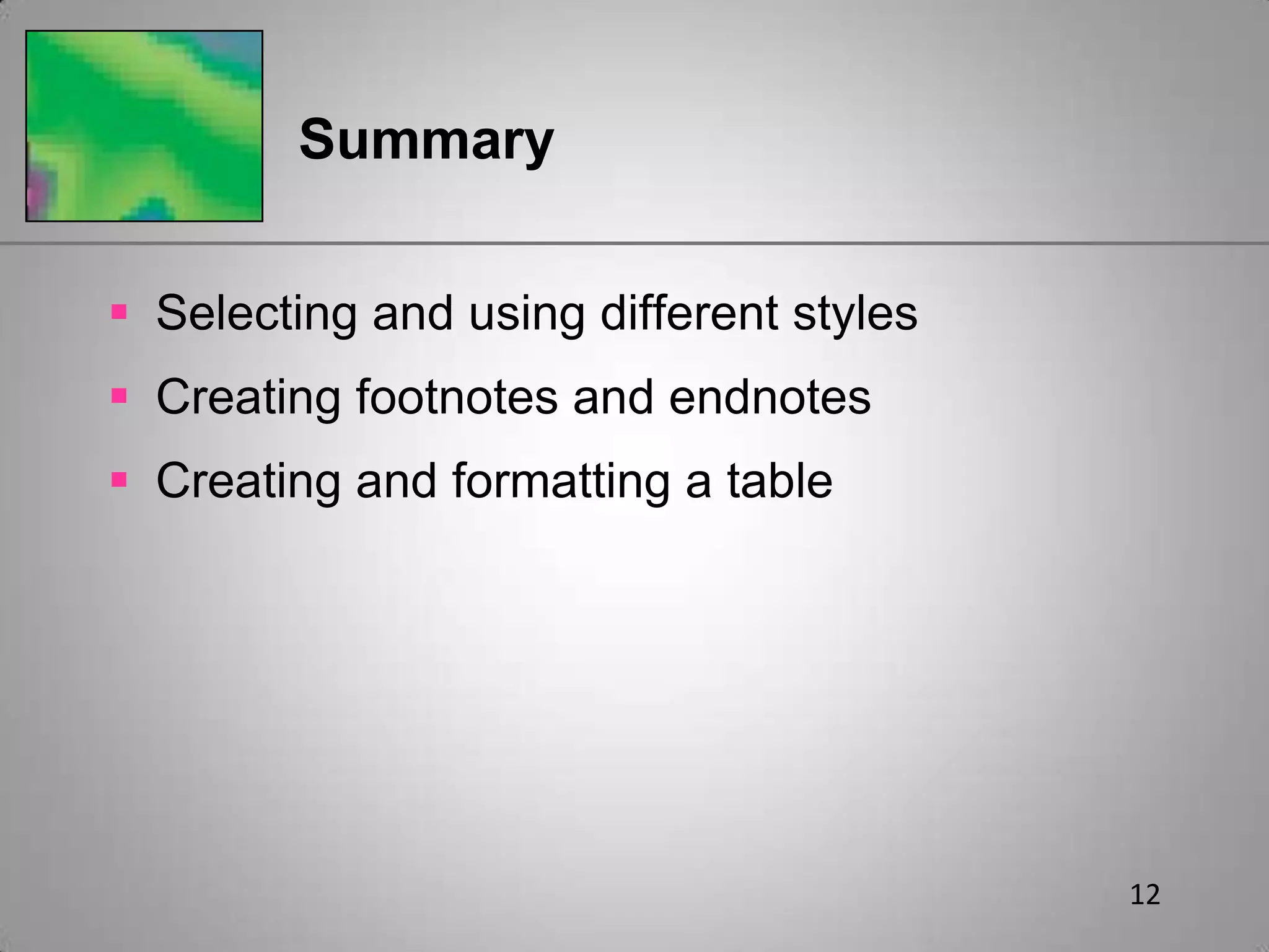 Appears at end of section or chapter6How do I add footnotes or endnotes to a document? (continued)