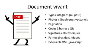 • Typos intégrées (ou pas !)
• Photos / Graphiques vectoriels
• Pagination
• Codes à barres / QR
• Signatures électronique...