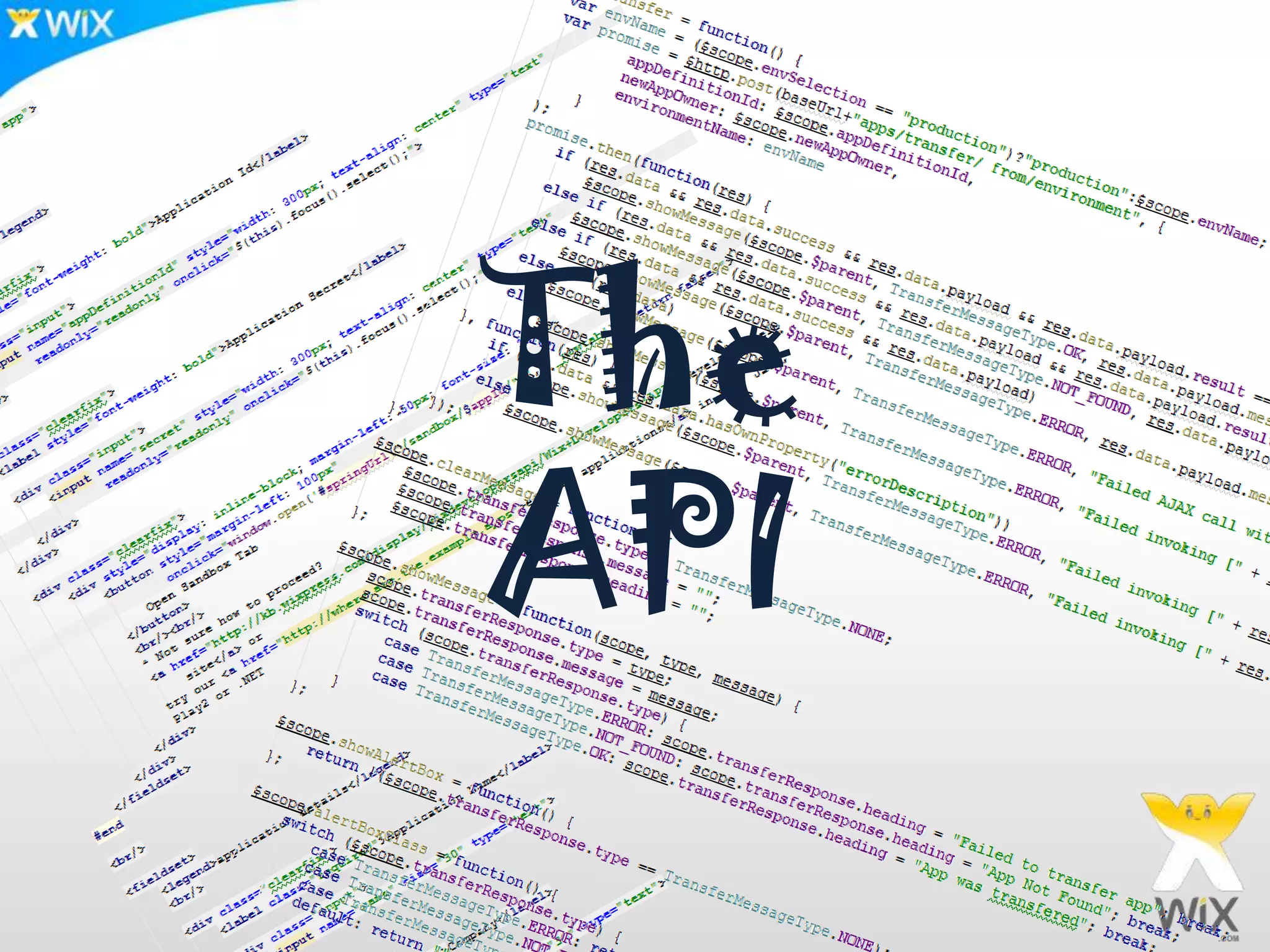 The
API
 