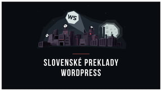 Slovenské preklady
WordPress
 