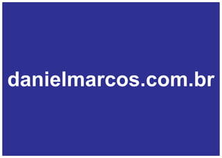 danielmarcos.com.br
 