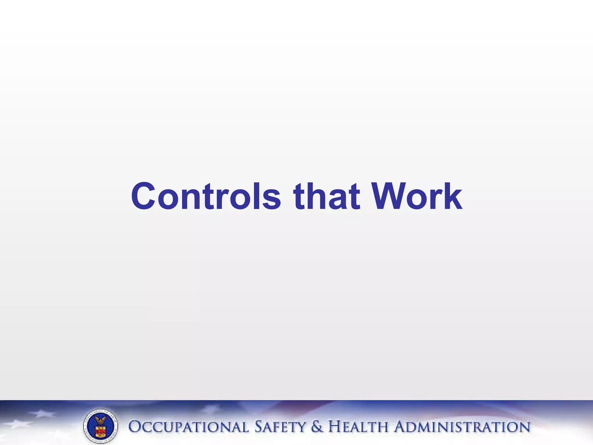 Controls that Work 