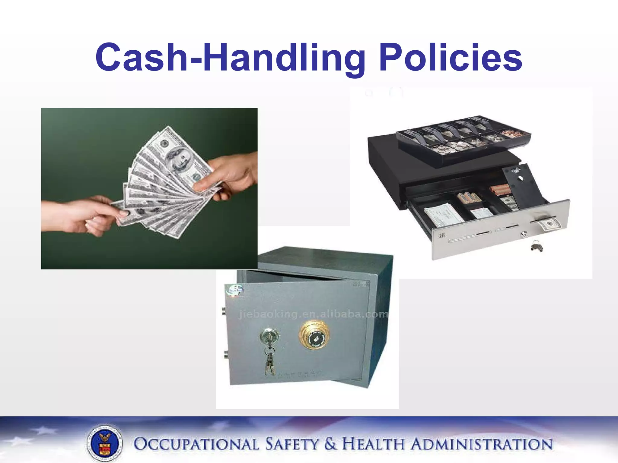 Cash-Handling Policies 